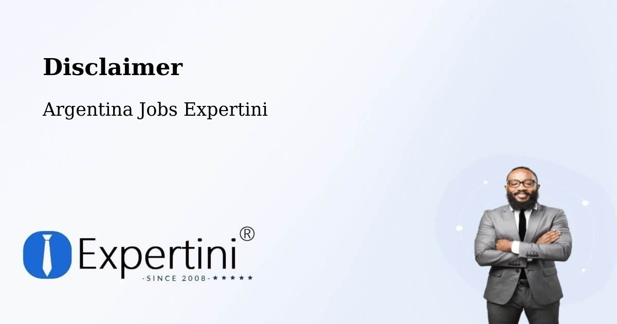 Disclaimer – Corrientes - Argentina Jobs Expertini